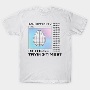 Trying Times T-Shirt